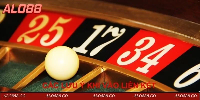 Các lưu ý khi vào liên kết